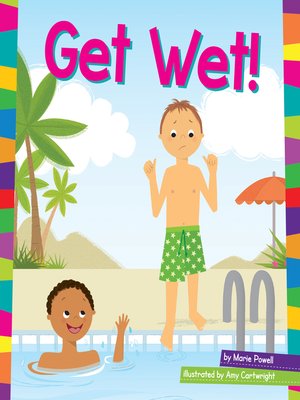 cover image of Get Wet!